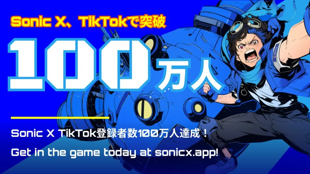 SonicX reached 1milion users