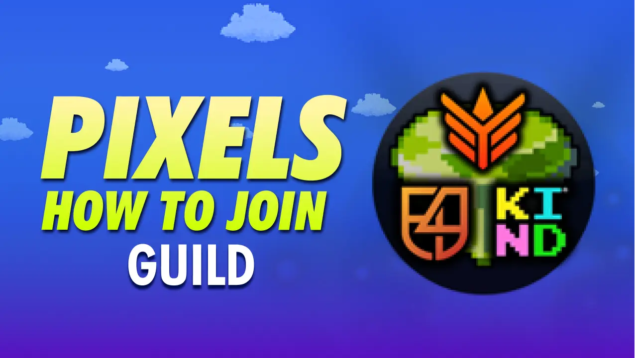 Pixels: How to Join a Guild