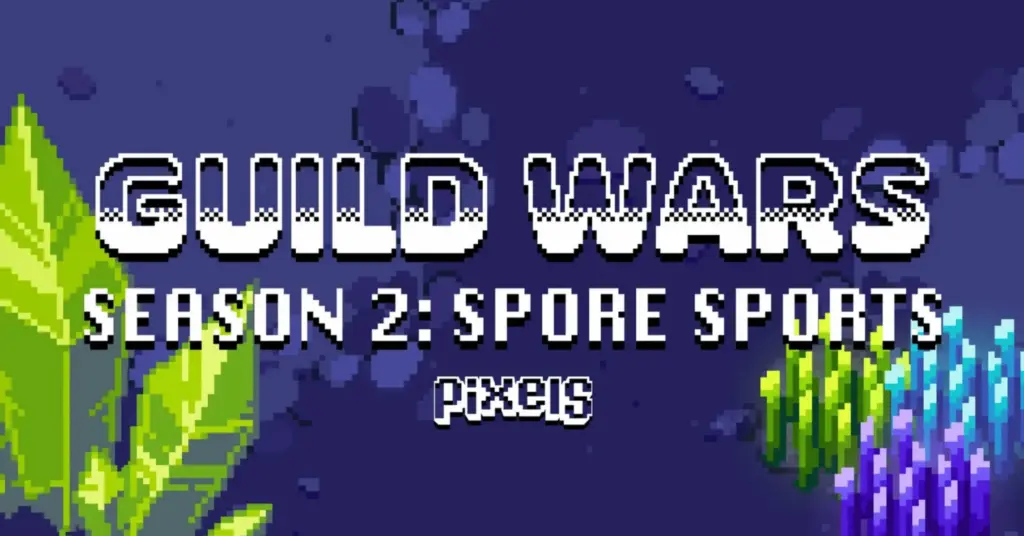 pixels guild wars season 2 spore sports